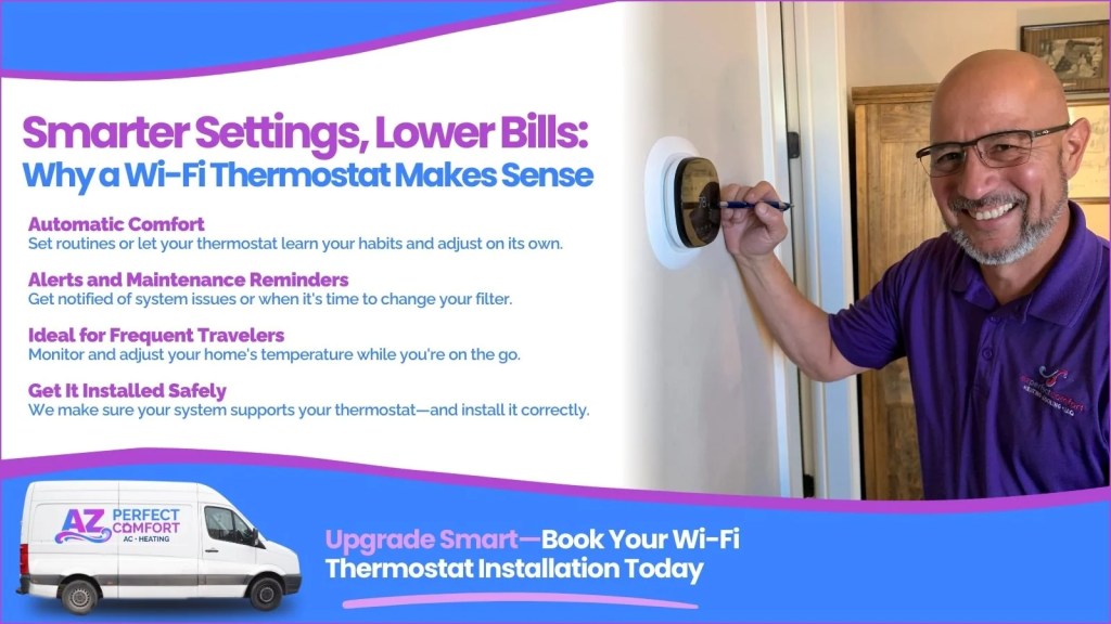 This is an image of an easy, perfect comfort HVAC technician installing a smart thermostat. The headline reads smarter settings lowers: why Wi-Fi thermostat makes sense.